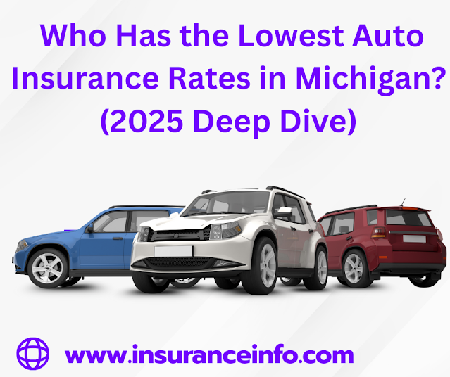 Who Has the Lowest Auto Insurance Rates in Michigan