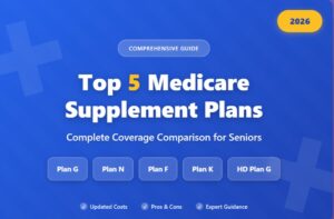 What Are the Top 5 Medicare Supplement Plans for Seniors